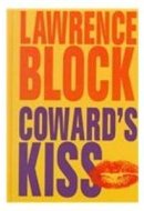 Coward's Kiss