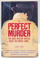 The Perfect Murder Five Great Mystery Writers Create the Perfect Crime