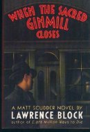 When the Sacred Ginmill Closes