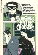 Burglars Can't Be Choosers
