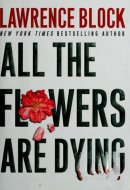 All the Flowers Are Dying