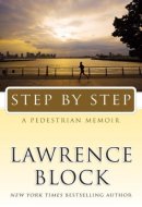 Step by Step A Pedestrian Memoir