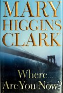 Where Are You Now? A Novel