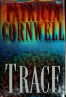 Trace: A Scarpetta Novel