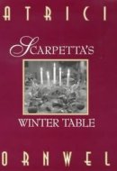 Scarpetta's Winter Table