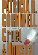 Cruel and Unusual