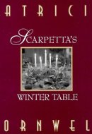 Scarpetta's Winter Table