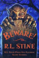 Beware!: R.L. Stine Picks His Favorite Scary Stories