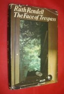 The Face of Trespass