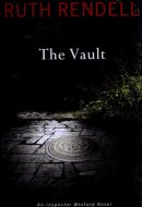 The Vault An Inspector Wexford Novel