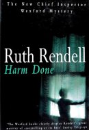 Harm Done (Inspector Wexford)