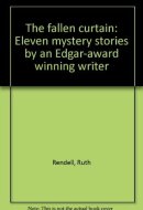 The fallen curtain: Eleven mystery stories by an Edgar-award winning writer
