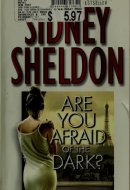 Are You Afraid of the Dark? A Novel