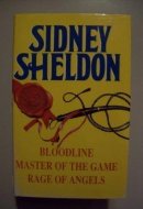 Sidney Sheldon Rage of Angels ; Bloodline ; Master of the Game