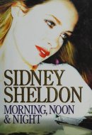 Morning, Noon and Night