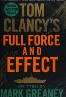 Tom Clancy Full Force and Effect