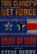 State of War (Tom Clancy's Net Force, Book 7)