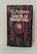 Seeds of Yesterday (Dollanganger, No. 4)