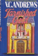 TARNISHED GOLD TARNISHED GOLD