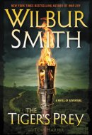 The Tiger's Prey A Novel of Adventure