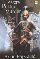 A Very Pukka Murder: A Maharaja Mystery