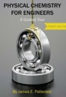 Physical Chemistry for Engineers (First Edition)