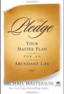 The Pledge: Your Master Plan for an Abundant Life [Hardcover] [Jan 01, 2016] NA