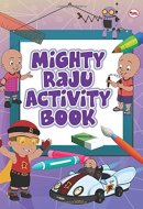 Mighty Raju Activity Book