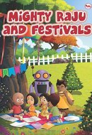 Mighty Raju and Festivals