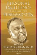 Personal Excellence Through The Bhagavad Gita