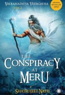 Vikramaditya Veergatha: Book 2 - The Conspiracy at Meru
