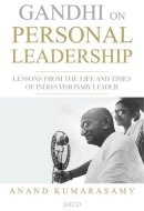 Gandhi On Personal Leadership
