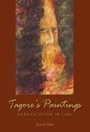 Tagore's Paintings Versification in Line
