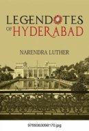 Legend[o]tes of Hyderabad