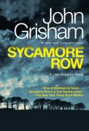 Sycamore Row A Jake Brigance Novel