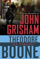 Theodore Boone: The Scandal