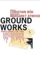 Ground Works: Avant-Garde for Thee