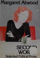 Second Words: Selected Critical Prose