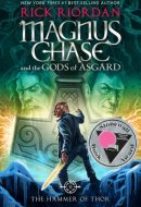 Magnus Chase and the Gods of Asgard, Book 2 The Hammer of Thor