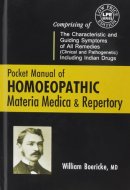 Pocket Manual of Homoeopathic Materia Medica & Repertory Comprising of the Characteristic and Guiding Symptoms of All Remedies (clinical and Pahtogenetic [sic]) Including Indian Drugs