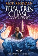 Magnus Chase and the Gods of Asgard, Book 1 The Sword of Summer