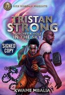 Tristan Strong Punches a Hole in the Sky - Signed / Autographed Copy