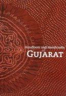 Handloom and Handicrafts of Gujarat
