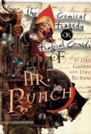 The Tragical Comedy Or Comical Tragedy of Mr. Punch A Romance