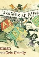 The Dangerous Alphabet