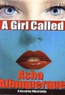 A Girl Called Asha Albuquerque