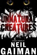 Unnatural Creatures