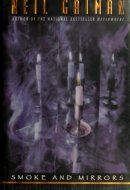 Smoke and Mirrors Short Fictions and Illusions