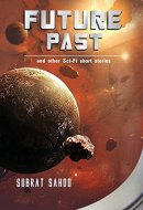 Future Past and Other Sci-Fi Short Stories