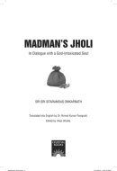 MADMAN'S JHOLI